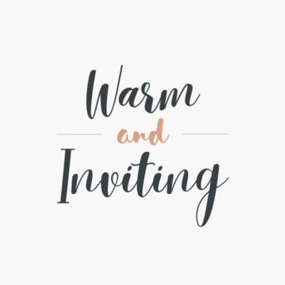 Warm and Inviting